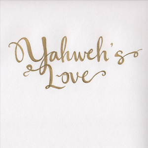Yahweh's Love