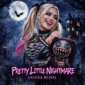Pretty Little Nightmare (Alexa Bliss)