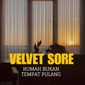 Rumah Bukan Tempat Pulang