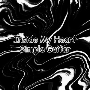 Inside My Heart Simple Guitar