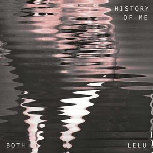 History of Me (feat. Lelu)
