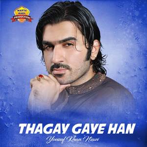 Thagay Gaye Han