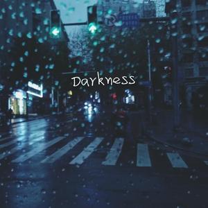 Darkness