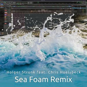 Sea Foam (Holger Strunk Remix)