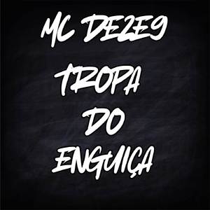 TROPA DO ENGUIÇA