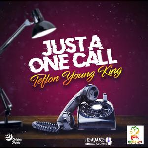 Just a one call (feat. Yard A Love)