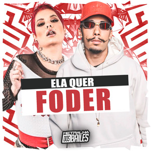 Ela Quer Foder