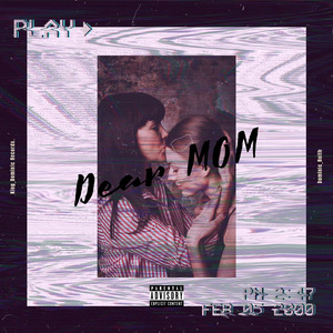 Dear Mom