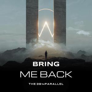 Bring Me Back