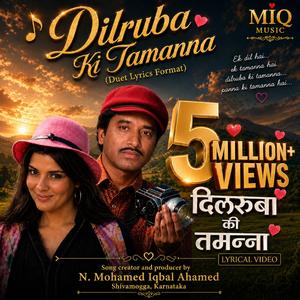 Dilruba Ki Tamanna Hai Ke Dilbar Mujhe Mil Jaaye Version-A