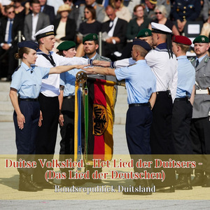 Duitse Volkslied - Het Lied der Duitsers - (Das Lied der Deutschen)