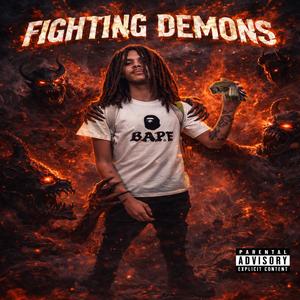 Fighting Demons (feat. EB4L Montana)