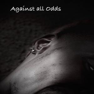 Against all odds