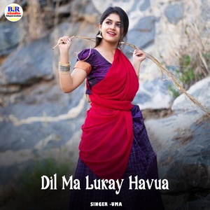 Dil Ma Lukay Havua