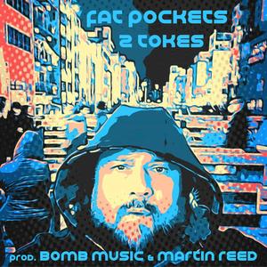 2 Tokes (feat. Bomb Music & Martin Reed)