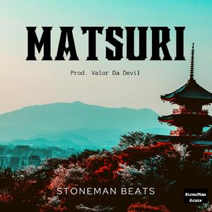 MATSURI (with STONEMAN BEATS)