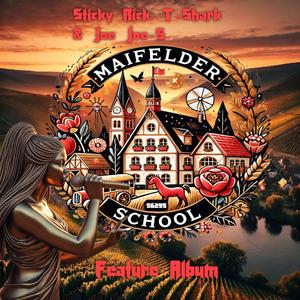 Maifelder Schule (feat. Sticky Rick und T-Shark)