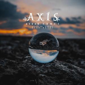 Axis (feat. Dj Drone)