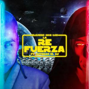 La Re Fuerza (feat. ESTEBAN)