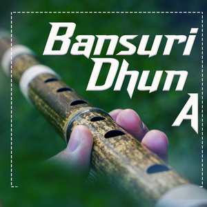 Bansuri Dhun A