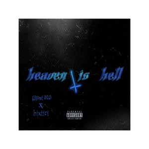 heaven is hell
