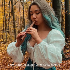 Zapachniało jesienią / Wilcza zamieć