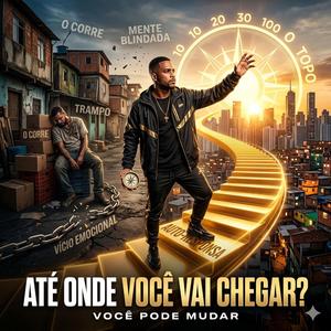 Até Onde Você Vai Chegar?