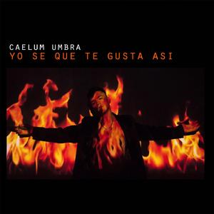 Yo Sé Que Te Gusta Así