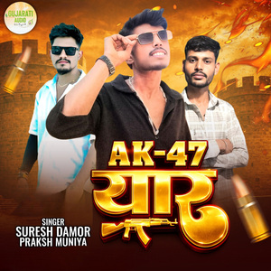 Ak 47 Yaar