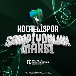 Kocaelispor Şampiyonluk Marşı