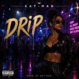 Drip