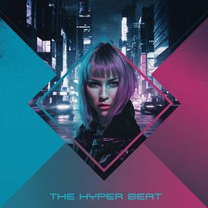 The Hyper Beat (Original Mix)