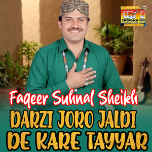 Darzi Joro Jaldi De Kare Tayyar