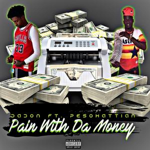 PainWithDaMoney (feat. DaDon)