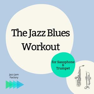 Bb 140bpm Jazz Blues Backing Track for Saxophone & Trumpet