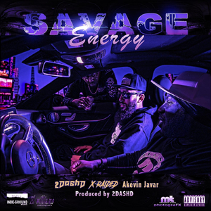 Savage Energy (feat. X-Raided & Akévin Javar)