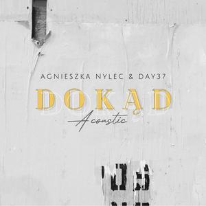 Dokąd (with Agnieszka Nylec) (Live Acoustic)