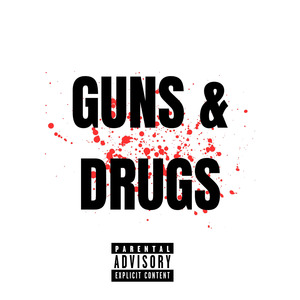 Guns & Drugs