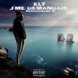 J'me demandais, Pt. 6 (Marabougang)