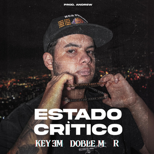 Estado Crítico (feat. Doble M & R)