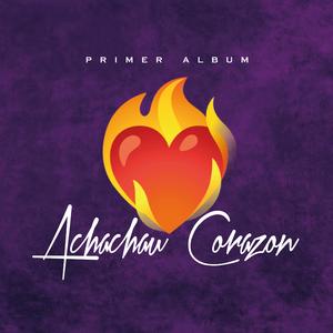 ACHACHAU CORAZON