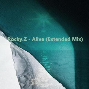 Rocky.Z - Alive (Extended Mix)