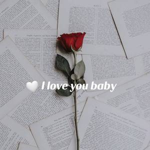 I Love You baby-(Modified version)