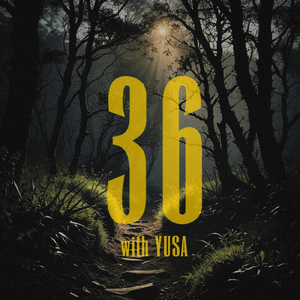 36 (feat. YUSA)