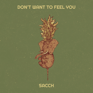 Don't Want to Feel You