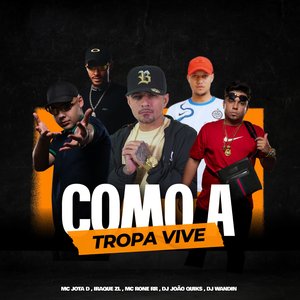 Como a Tropa Vive