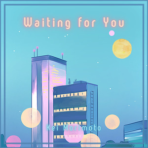 Waiting for You