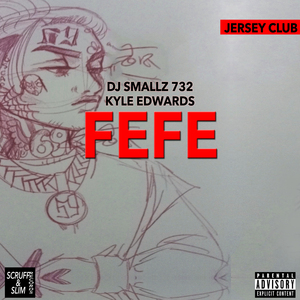FEFE (Jersey Clubb)