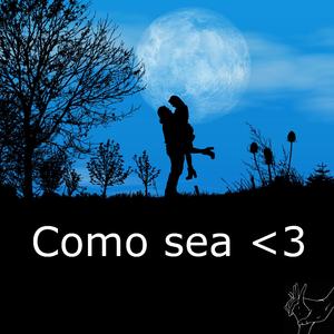 Como sea (Mientras sea nuestro)