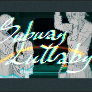 Subway Lullaby